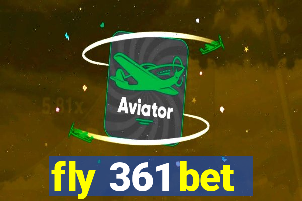 fly 361 bet